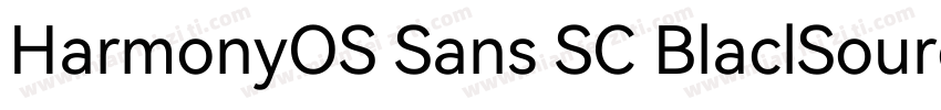 HarmonyOS Sans SC BlaclSourceHanSan字体转换